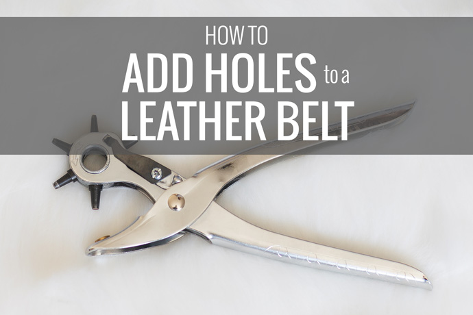 How To Add Holes To A Leather Belt